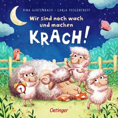 Oetinger Wir sind noch wach und machen Krach!