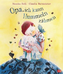 Cbj Opa, ich kann Hummeln zähmen
