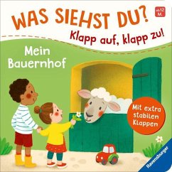 Ravensburger Verlag Was siehst du℃ Klapp auf, klapp zu! Mein Bauernhof