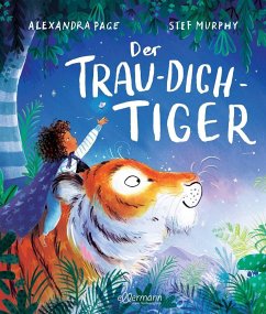 Ellermann Der Trau-dich-Tiger