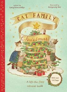 Cat Family Christmas: Volume 1 by Lucy Brownridge