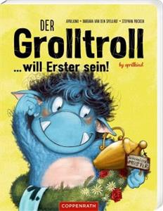 Coppenrath, Münster Der Grolltroll ... will Erster sein! (Pappbilderbuch)