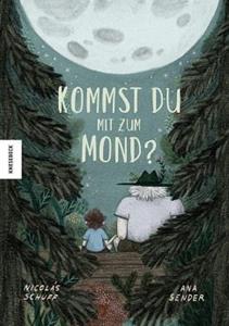 Knesebeck Kommst du mit zum Mond℃