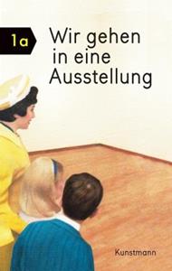 Verlag Antje Kunstmann Wir gehen in eine Ausstellung