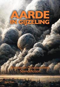 René Otjes Aarde in Gijzeling -   (ISBN: 9789083304809)