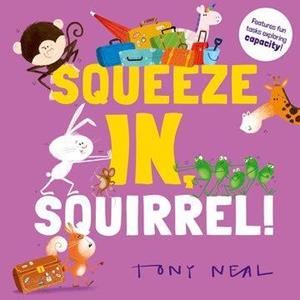 Van Ditmar Boekenimport B.V. Squeeze In, Squirrel! - Oxford Children's Books