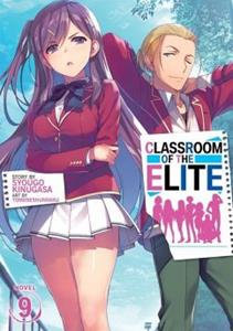 Van Ditmar Boekenimport B.V. Classroom Of The Elite (Light Novel) Vol. 9 - Classroom Of The Elite (Light Novel) - Syougo Kinugasa