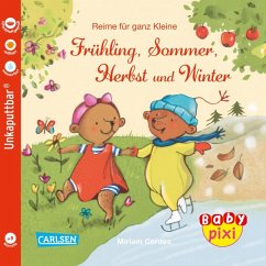 Carlsen Baby Pixi (unkaputtbar) 100: Reime für ganz Kleine: Frühling, Sommer, Herbst und Winter