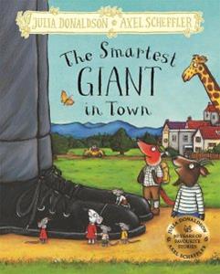 Van Ditmar Boekenimport B.V. The Smartest Giant In Town - Julia Donaldson