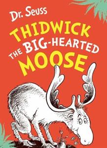 Van Ditmar Boekenimport B.V. Thidwick The Big-Hearted Moose - Dr. Seuss