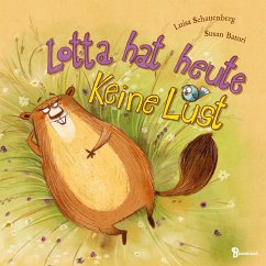 Baumhaus Medien Lotta hat heute keine Lust