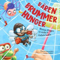 Baumhaus Medien Bärenbrummerhunger - Warum Fliegen es nicht so einfach haben