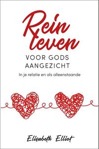 Elisabeth Elliot Rein leven voor Gods aangezicht -   (ISBN: 9789088972973)