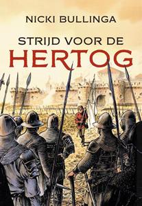 Nicki Bullinga Strijd voor de hertog -   (ISBN: 9789401917445)