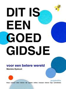 Marieke Eyskoot Dit is een goed gidsje -   (ISBN: 9789402315752)