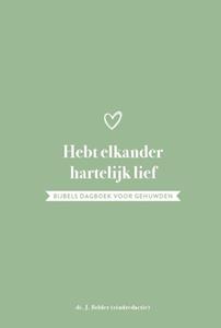 J. Belder Hebt elkander hartelijk lief -   (ISBN: 9789088973062)