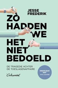 Jesse Frederik Zo hadden we het niet bedoeld -   (ISBN: 9789083078915)