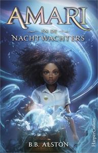 B.B. Alston Amari en de Nachtwachters -   (ISBN: 9789402761429)