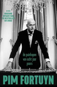 Pim Fortuyn De puinhopen van acht jaar Paars -   (ISBN: 9789083134628)