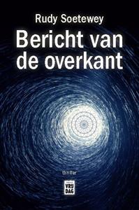 Rudy Soetewey Bericht van de overkant -   (ISBN: 9789460018534)