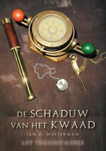 Jan D. Westerman De schaduw van het kwaad -   (ISBN: 9789460083112)