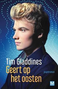 Tim Gladdines Geert op het oosten -   (ISBN: 9789460687266)
