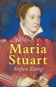 Stefan Zweig Maria Stuart -   (ISBN: 9789086842056)