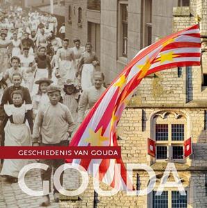 Bianca van den Berg Geschiedenis van Gouda -   (ISBN: 9789087049454)