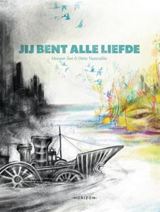 Meneer Zee Jij bent alle liefde -   (ISBN: 9789463962414)