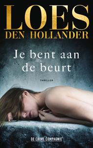 Loes den Hollander Je bent aan de beurt -   (ISBN: 9789461096005)