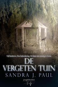 Sandra J. Paul De Vergeten Tuin -   (ISBN: 9789463967839)