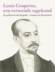 Caroline de Westenholz Louis Couperus, een verwende vagebond -   (ISBN: 9789088031281)