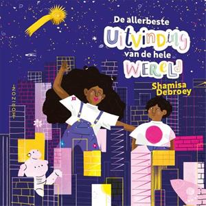 Shamisa Debroey De allerbeste uitvinding van de hele wereld -   (ISBN: 9789464100471)