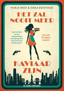 Anna Bontekoe, Marja West Het zal nooit meer kaviaar zijn -   (ISBN: 9789461097378)