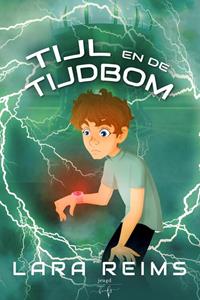 Lara Reims Tijl en de Tijdbom -   (ISBN: 9789464208344)