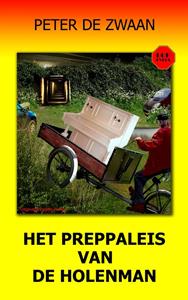 Peter de Zwaan Het prepppaleis van de holenman -   (ISBN: 9789464492132)