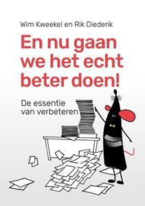 Rik Diederik, Wim Kweekel En nu gaan we het echt beter doen! -   (ISBN: 9789491260117)