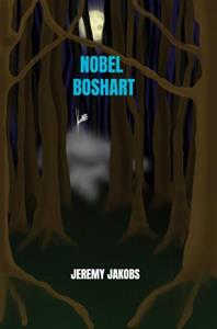 Jeremy Jakobs Nobel Boshart -   (ISBN: 9789464658163)