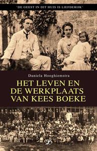 Daniela Hooghiemstra Het leven en De Werkplaats van Kees Boeke -   (ISBN: 9789089750211)