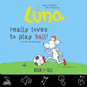 Agnes Verboven, Lida Varvarousi Luna really loves to play ball! -   (ISBN: 9789493268012)