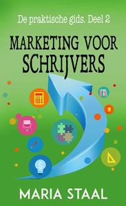 Maria Staal Marketing voor schrijvers -   (ISBN: 9789493173019)