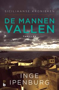 Inge Ipenburg De mannen vallen -   (ISBN: 9789020633603)