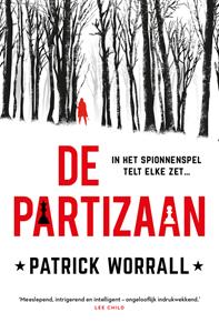 Patrick Worrall De partizaan -   (ISBN: 9789021035260)