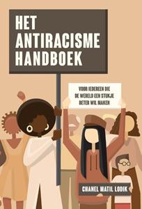 Chanel Matil Lodik Het antiracismehandboek -   (ISBN: 9789400513921)