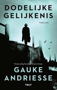 Gauke Andriesse Dodelijke gelijkenis -   (ISBN: 9789021464121)