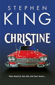Stephen King Christine -   (ISBN: 9789024561575)