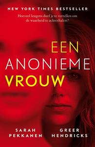 Greer Hendricks, Sarah Pekkanen Een anonieme vrouw -   (ISBN: 9789024576265)