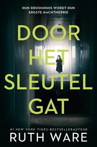 Ruth Ware Door het sleutelgat -   (ISBN: 9789024588602)