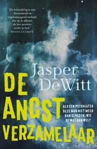 Jasper Dewitt De angstverzamelaar -   (ISBN: 9789024589814)