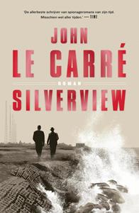 John Le Carré Silverview -   (ISBN: 9789024598274)